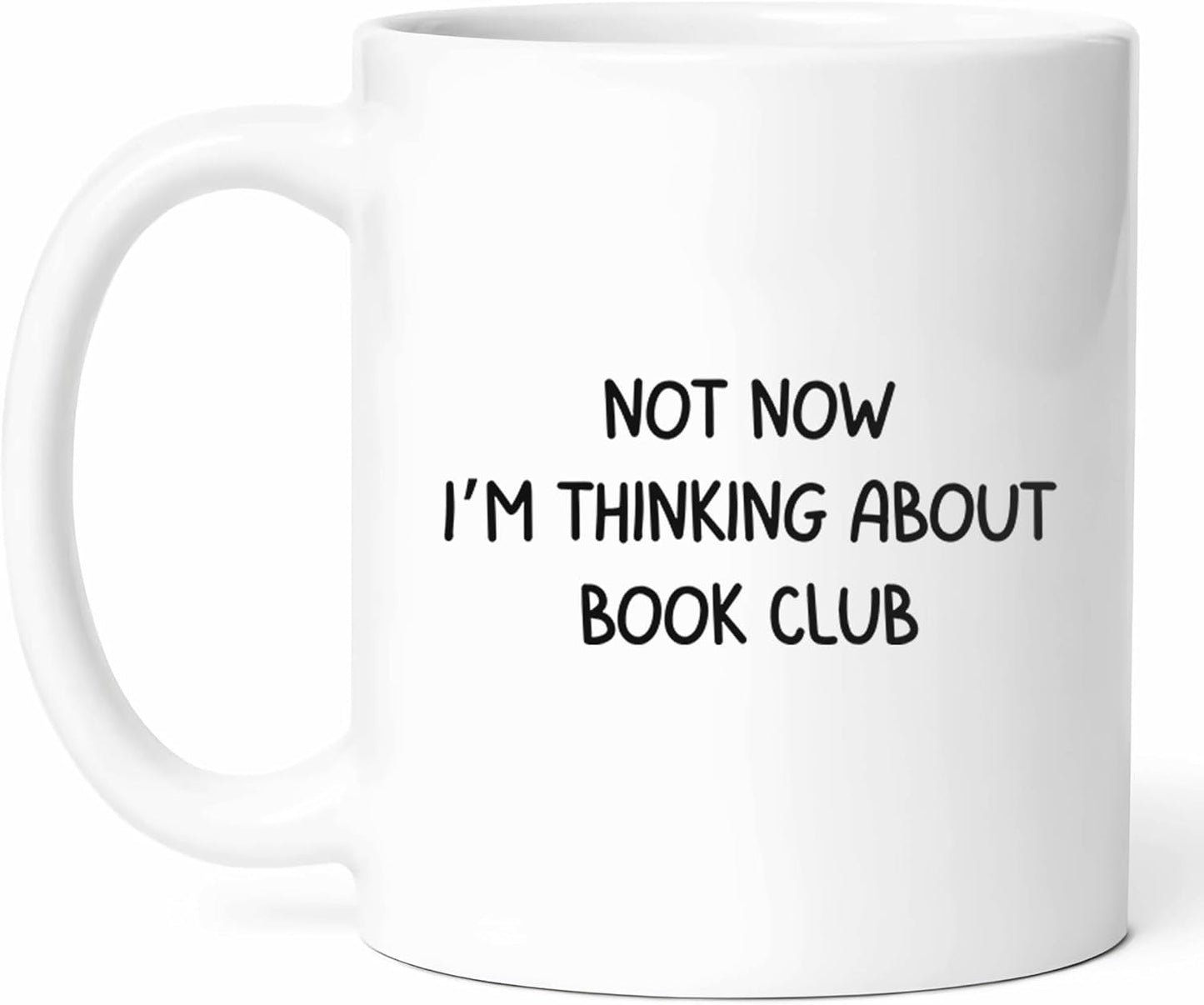I'm Thinking About Book Club Mug - Literary Discussion Coffee Cup - Reader Funny Gift From - Enthusiast Tea Mugs - Cups - 11 Oz Ceramic Gifts For Bibliophiles, Birthday, Him, Her, Christmas, Reading