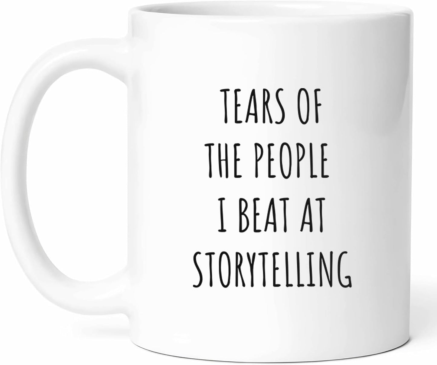 Tears Of The People I Beat At Storytelling Mug - Narrative Coffee Cup - Creative Writer Funny Gift From - Fiction Lover Tea Mugs - Storyteller Cups - 11 Oz Ceramic Gifts For Book Members, Birthday