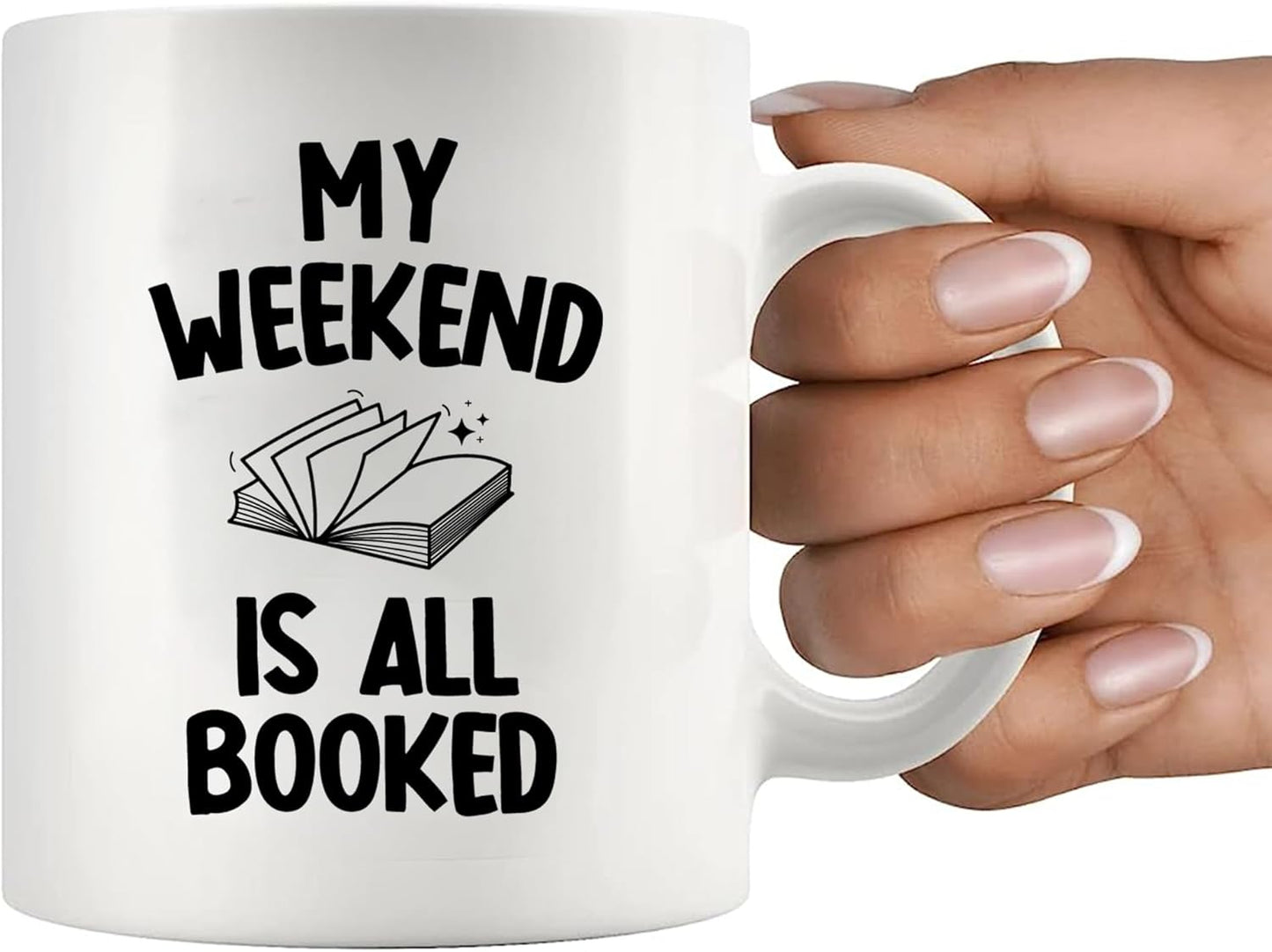 My Weekend Is All Booked Librarian Book Lover Coffee Mug 11 oz Reader Reading Library Science Student Ceramic Cup White