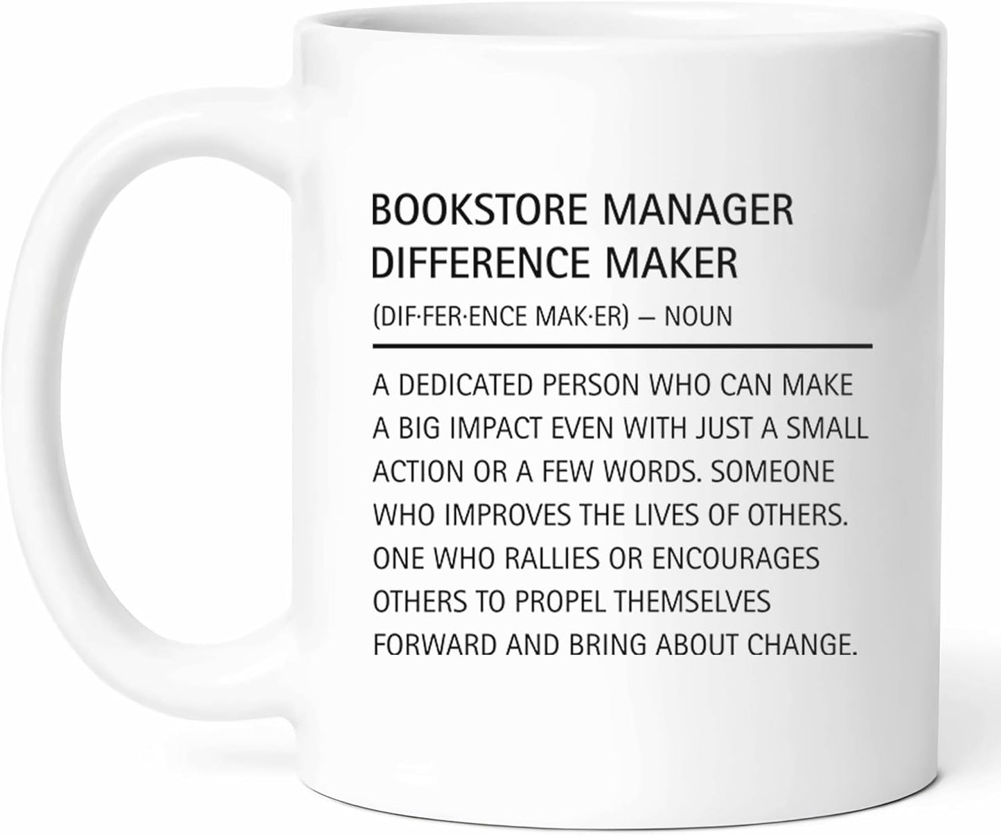 Bookstore Manager Definition Mug - Literary Leader Coffee Cup - Book Lover Funny Gift From Readers - Store Supervisor Tea Mugs - Literature Cups - 11 Oz Ceramic Gifts For Bibliophiles, Birthday, Him