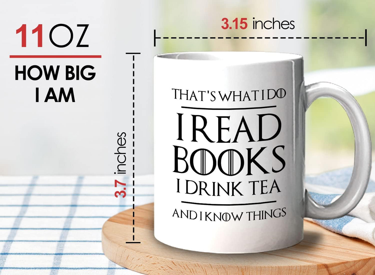 Book Lover Coffee Mug 11oz White - Read Books Drink Tea and Know Things - Gift for Reader Tea Lover Bookish Novelist Librarian Writer