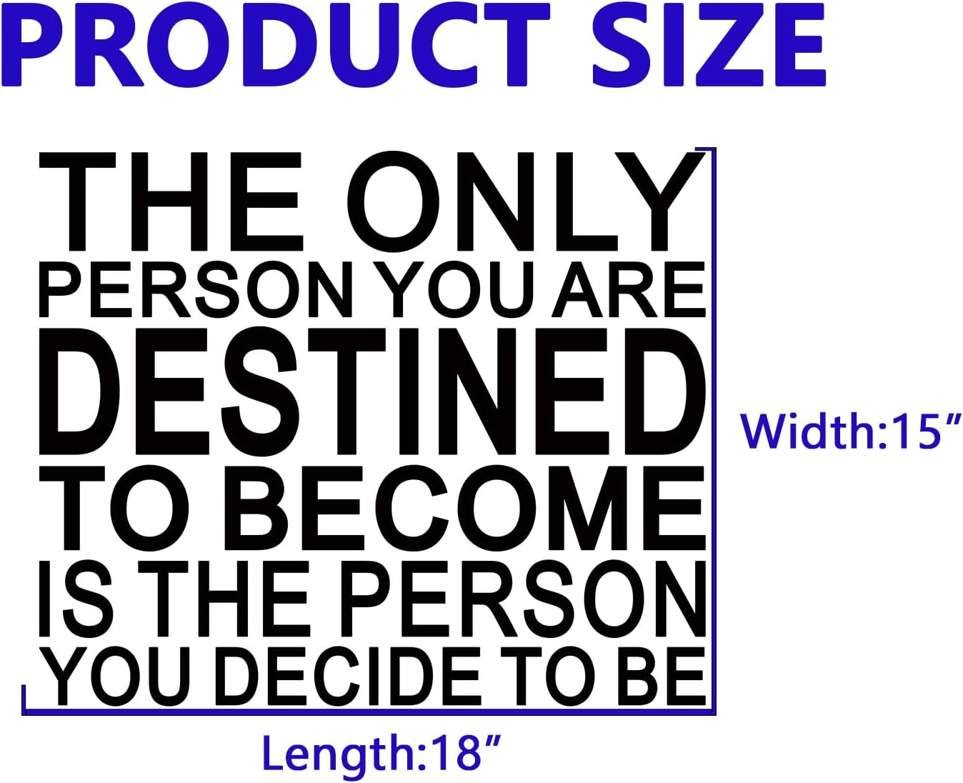 Motivational Quotes Wall Stickers for Office: Classroom Inspirational Positive Vinyl Art Wall Decals for School Gym Bedroom - The Only Person You are Destined 18" X 15"
