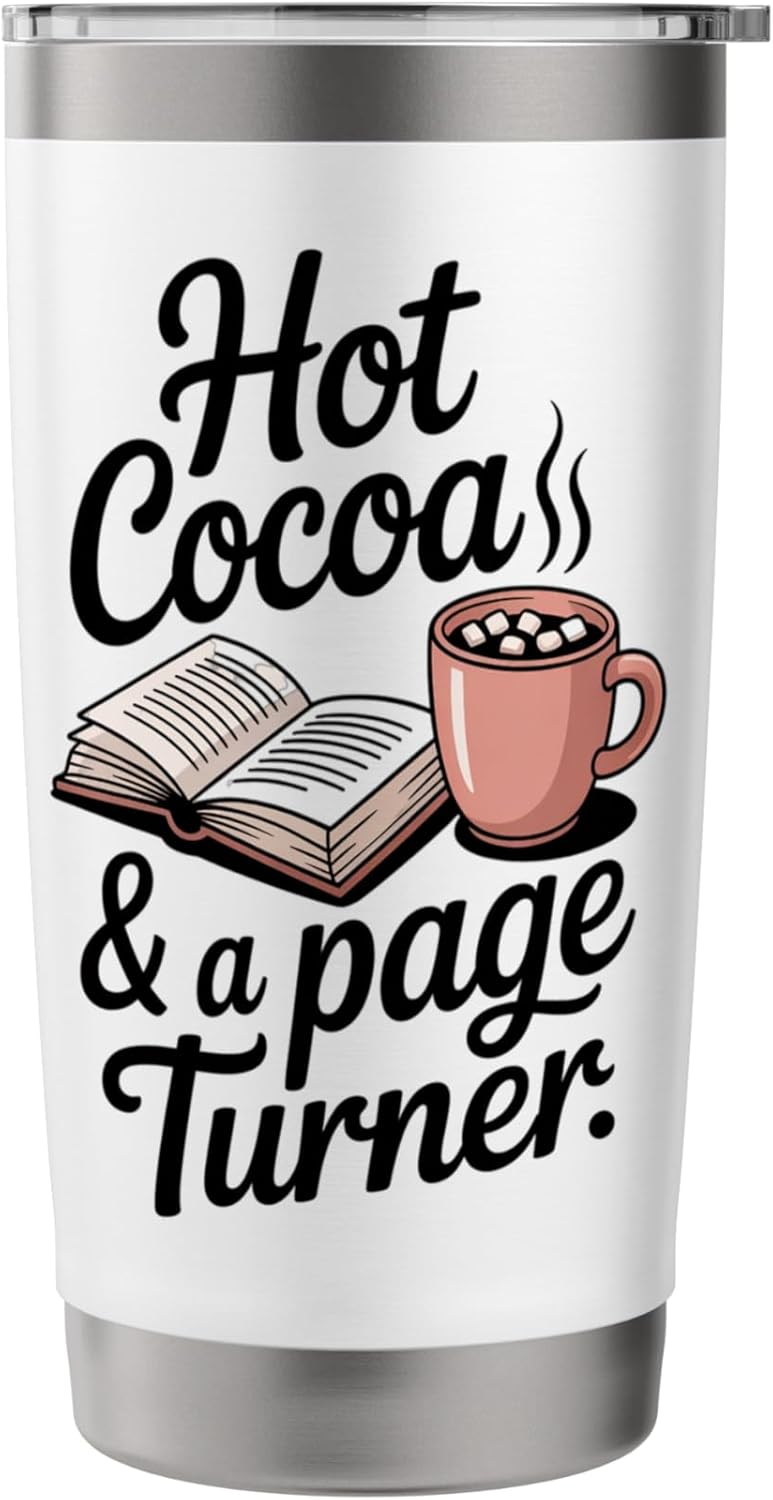 Hot Cocoa and a Page Turner Book Lovers Hot Chocolate Stainless Steel Insulated Tumbler