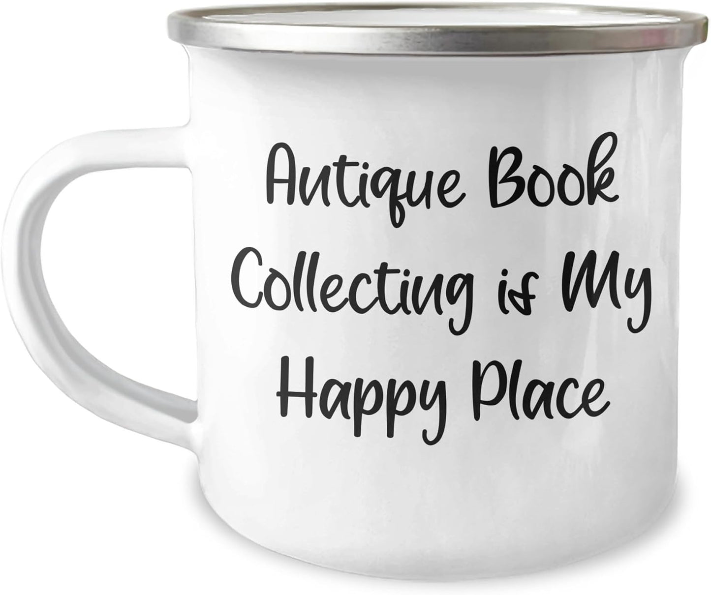Antique Book Collector Gifts - Camping Mug for Book Lover - Father's Day Unique Gifts | Antique Book Collecting Is My Happy Place