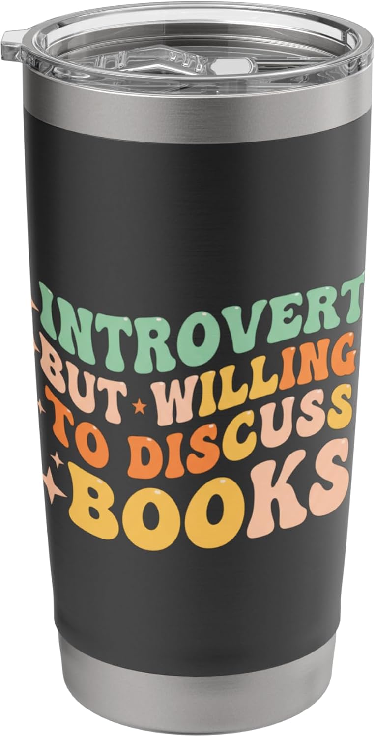Introvert But Willing To Discuss Books Literary Reader Funny Stainless Steel Insulated Tumbler