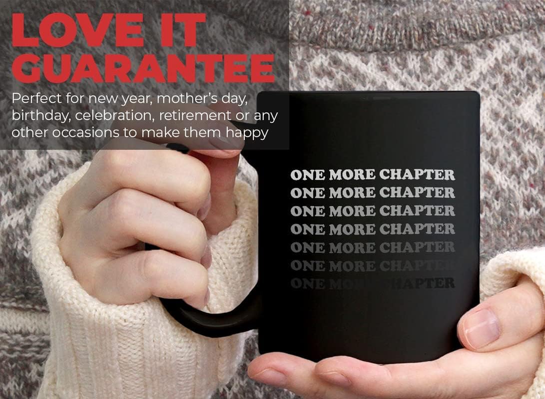 Funny Sarcasm Book Lovers Coffee Mug 11oz Black - One More Chapter - Sarcastic Bookworm Reading Library Humorous Hilarious Sassy Sister