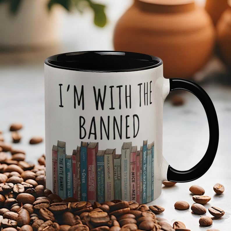 I'm With The Banned Books Mug, Librarian Gift, Book Lover Mug, Reading Lover Gift, 11 Oz Novelty Coffee Mug, Black