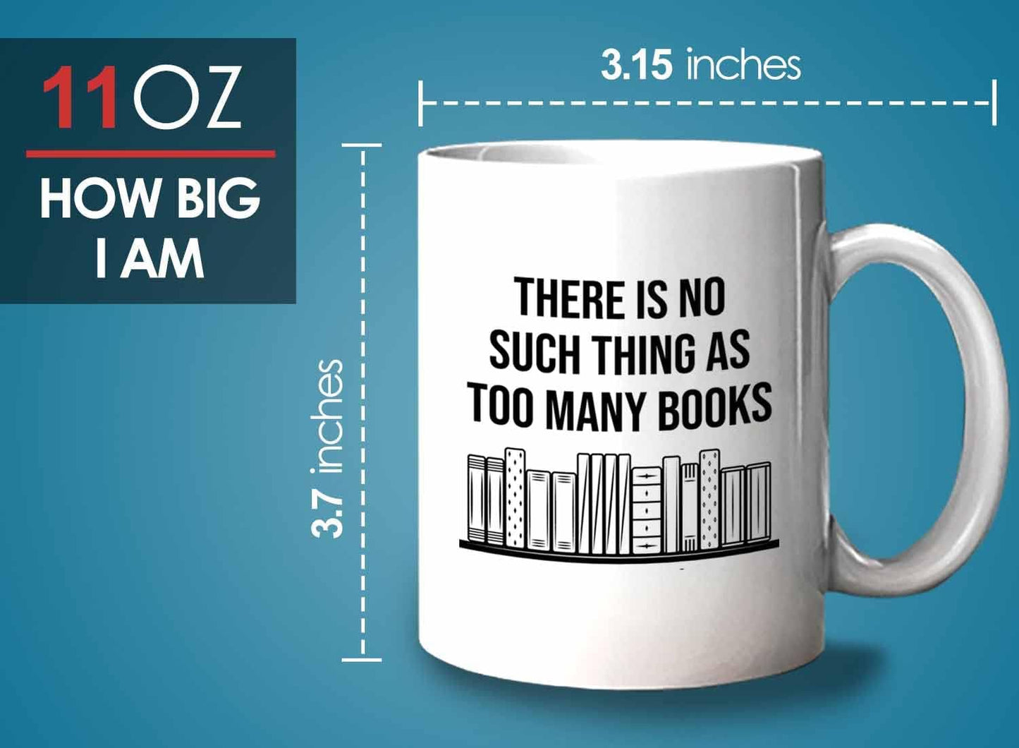 Bubble Hugs Writer Coffee Mug 11oz White - there is no such thing as too many books - Reading Book Lover for Bookworm Bibliophile Librarians Author Readers Bookish
