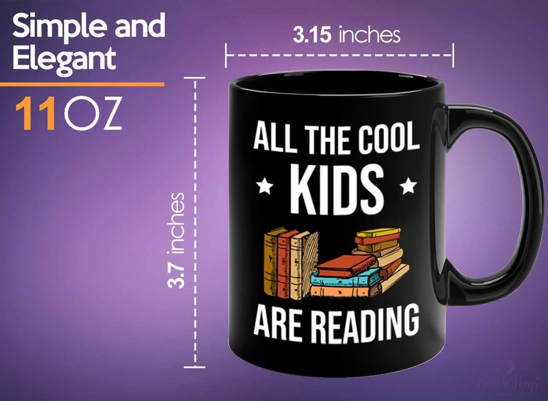 Reading Bookworm Coffee Mug 11oz Black - All The Cool Kids Are Reading - Reading Reader Book Worm I Know Things Book Addict Book Lover Bookish Novelist Librarian Writer