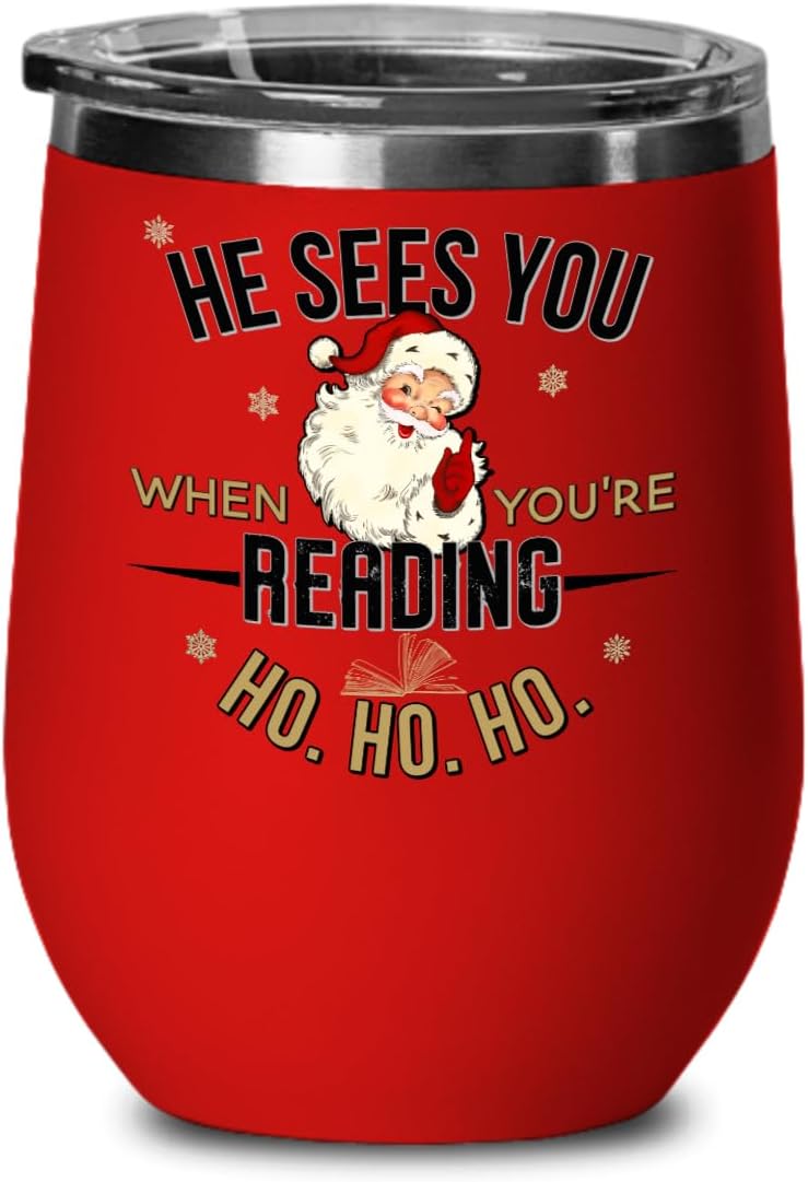 Reading Wine Tumbler for Book Lover Dark Romance Romantasy Reader Booktok Gag Santa Sees You Naughty Ho Christmas Funny 12 oz Insulated Hot Cold Coffe