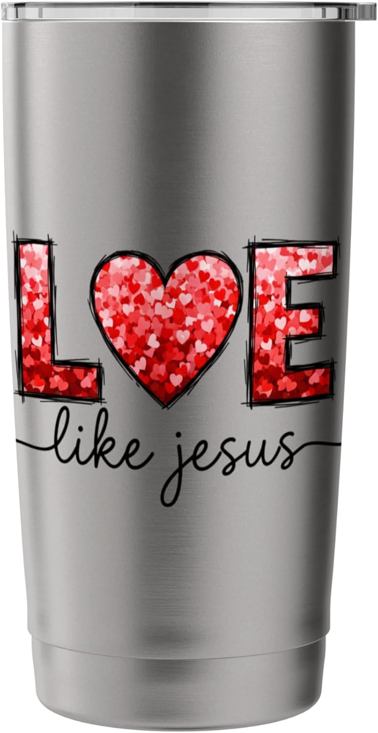 Love Like Jesus Christian Relationships Faith Scripture Love Stainless Steel Insulated Tumbler