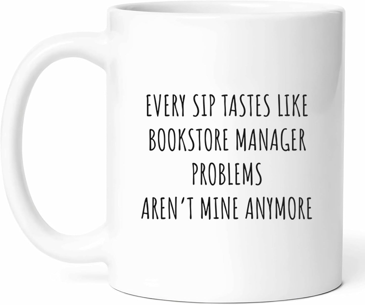 Funny Retirement Bookstore Manager Mug - Literary Leader Coffee Cup - Book Lover Funny Gift From Readers - Literature Tea Mugs - Bookshop Cups - 11 Oz Ceramic Gifts For Bibliophiles, Birthday, Him