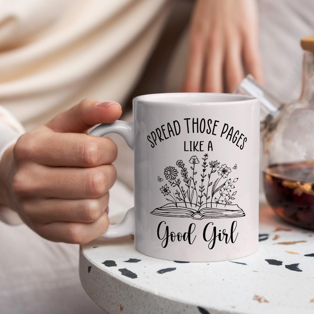 Smutty Book Lovers Gifts Spread Those Pages Like A Good Girl - Book Lover Coffee Mug - Bookish Merch 11OZ