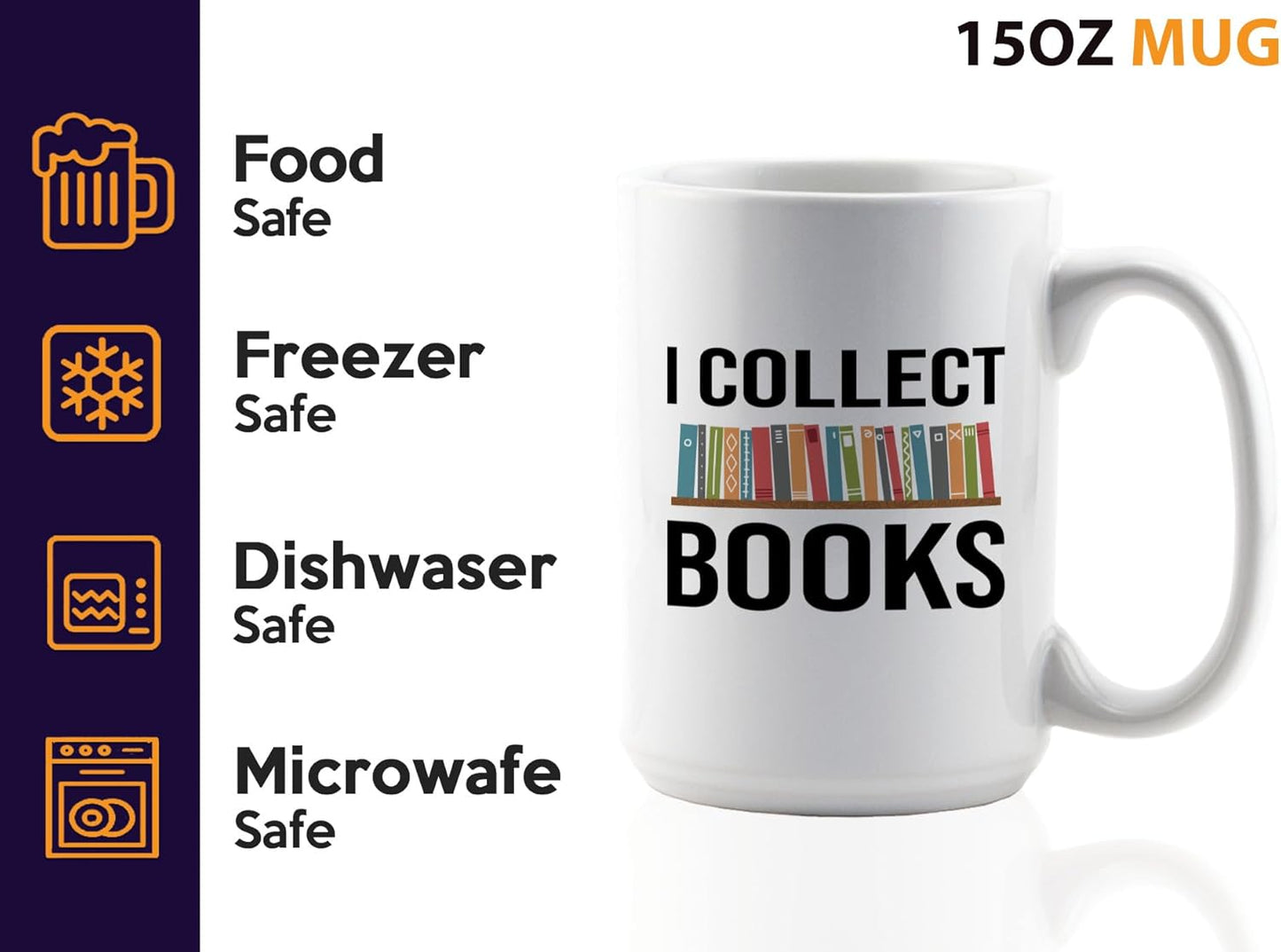 Book Lover Coffee Mug 15oz White -I Collect Books - Writer Editor Bookish Librarian Bibliophile Bookish Grammar Philosophers