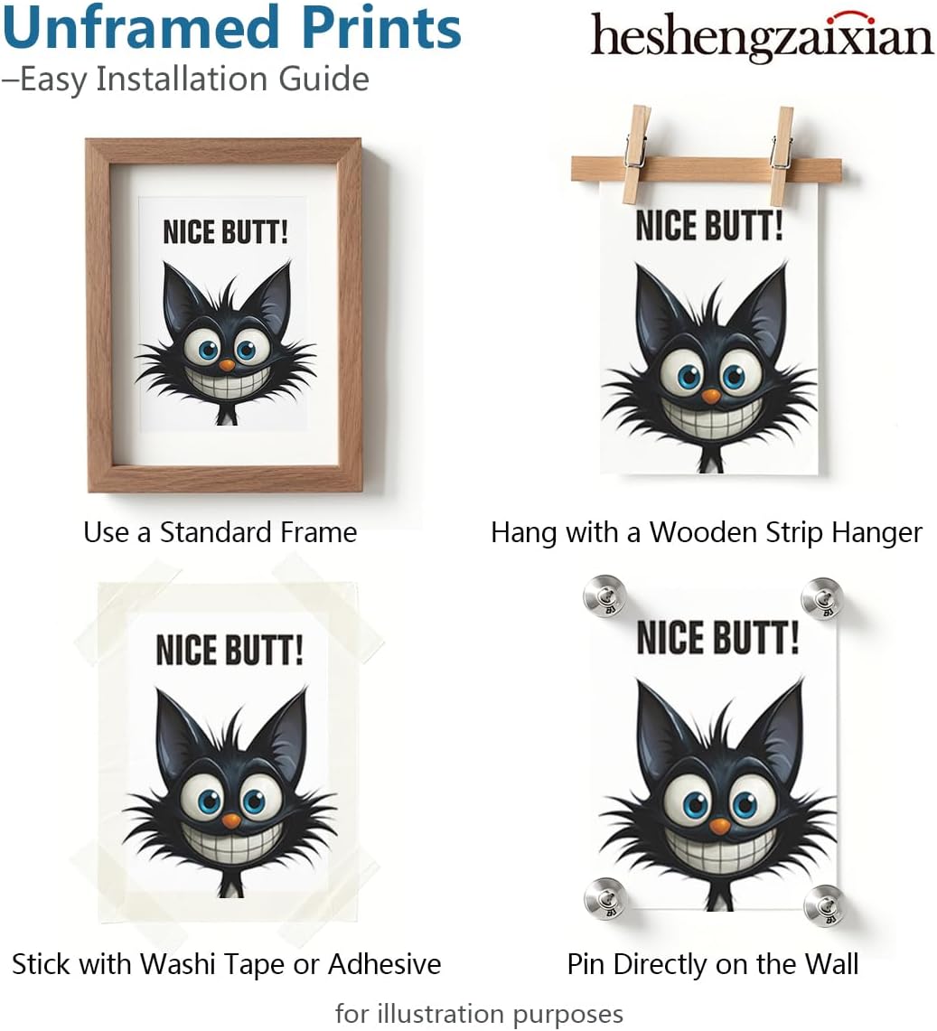 heshengzaixian Funny Bathroom Quotes Prints,Nice Butt Wall Art Poster, Cheeky Cat Decor Artwork Picturefor Toliet, Humorous home decoration Set of 1 8" x 10"UNFRAMED