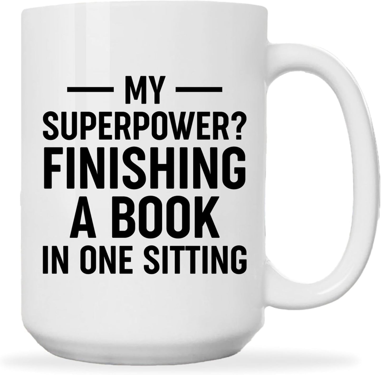 Book Lovers Coffee Mug 15oz White -Book finisher - Book Reader Bookworm Addict Bookish Librarian Nerd Gifts Decor for Men Women