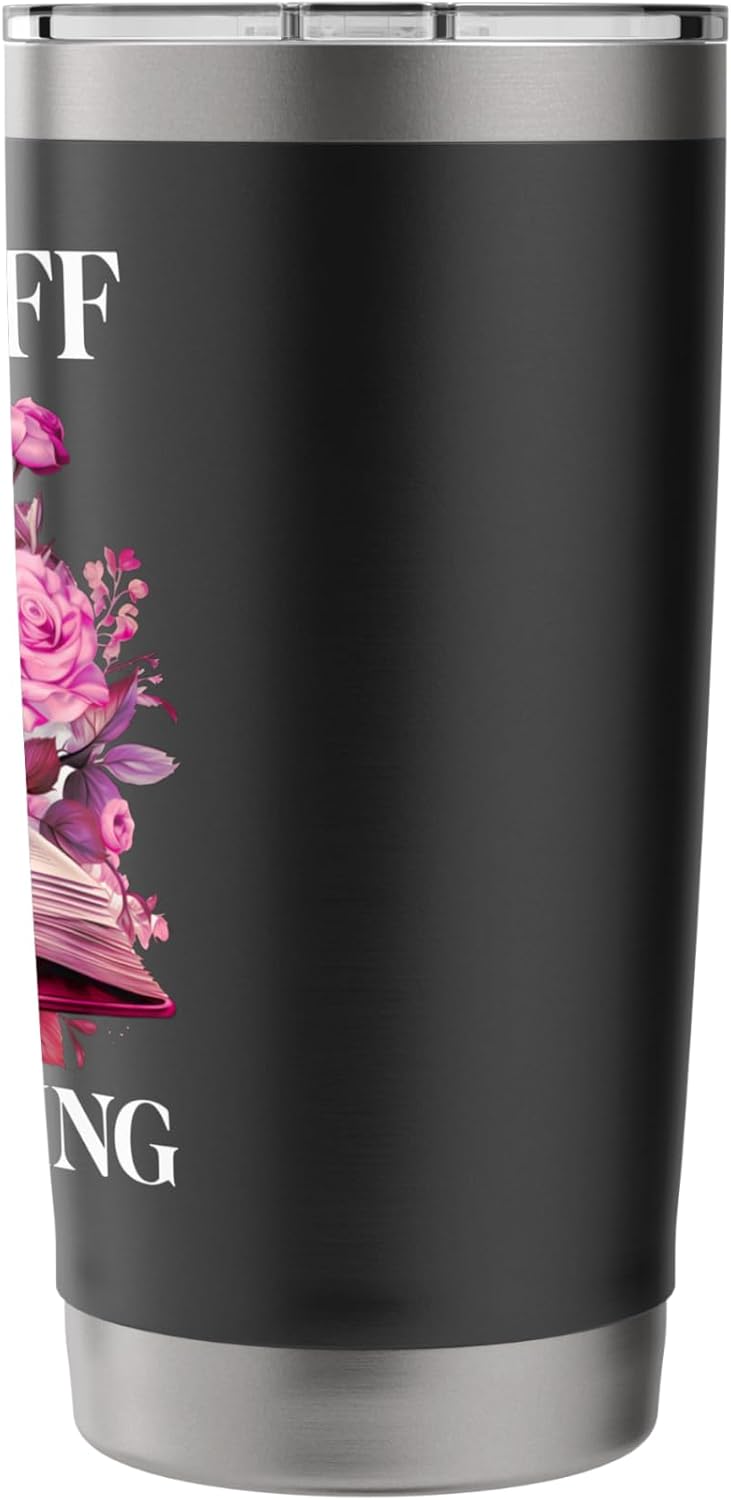 Floral Book Smut Slut Read Smutty Books Fuck Off I'm Reading Stainless Steel Insulated Tumbler