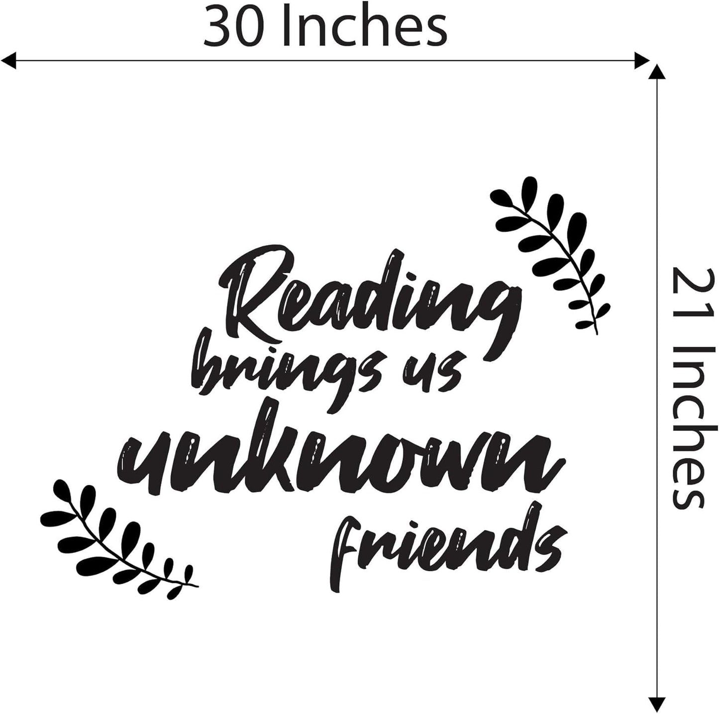 Family Reading Brings Us Unknown Friends Educational Quote Wall Decal Decoration Books Quote Book Lovers Bookish Quotes Fun Readers Lasts Years and Easily Removable - Size: 30 in(W) x 21 in(H)