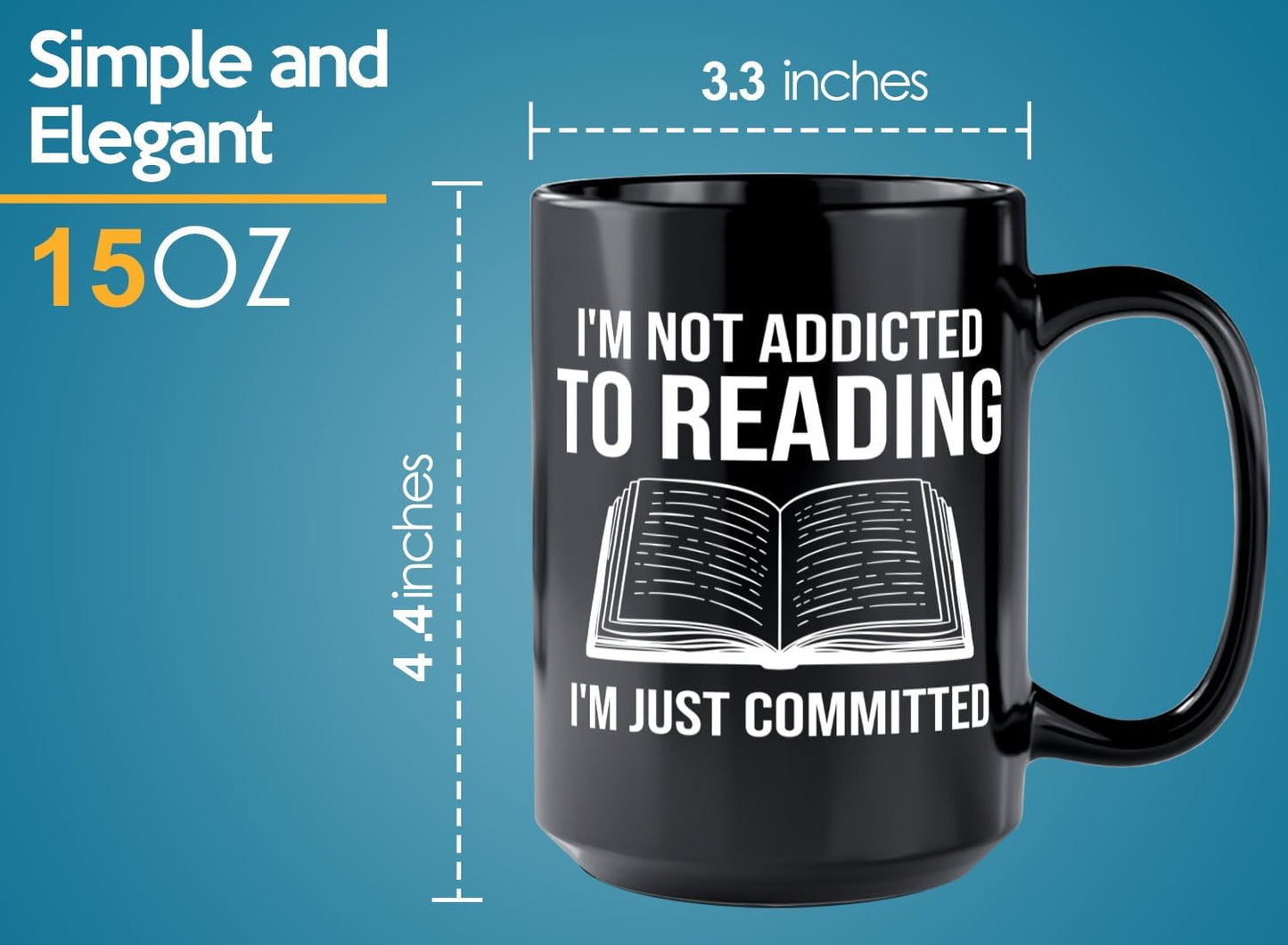 Book Lover Coffee Mug 15oz Black -Im not addicted - Bookworm Literature Library Book Lover Reader Booked Editor Intellectual Studious