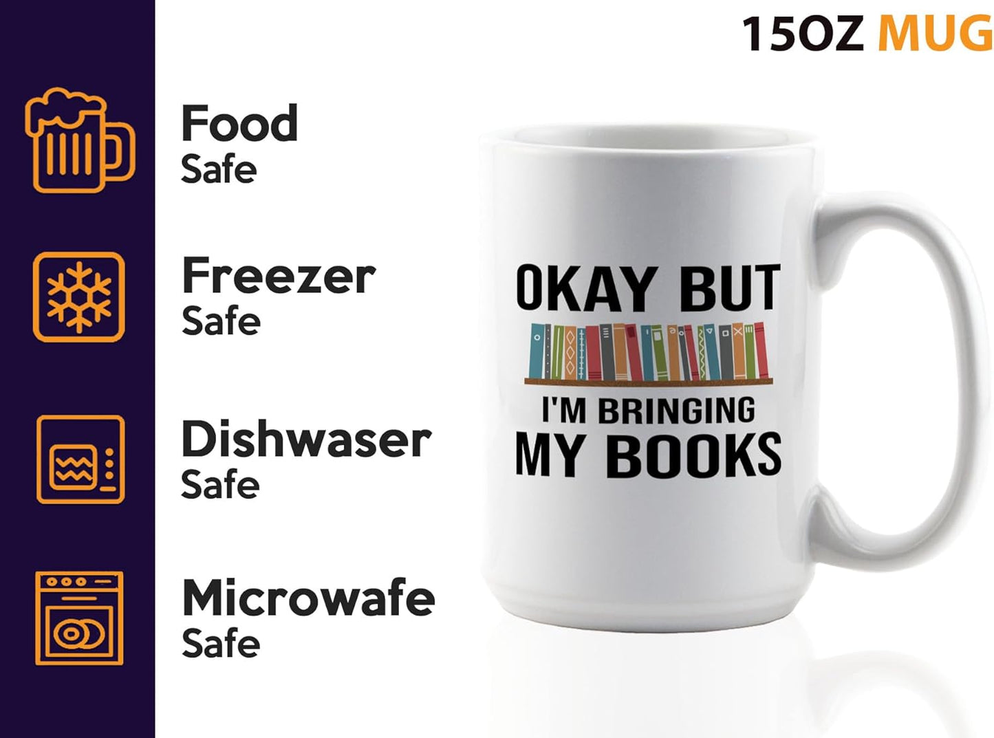 Book Lover Coffee Mug 15oz White -Bringing My Books - Writer Editor Bookish Librarian Bibliophile Bookish Grammar Philosophers