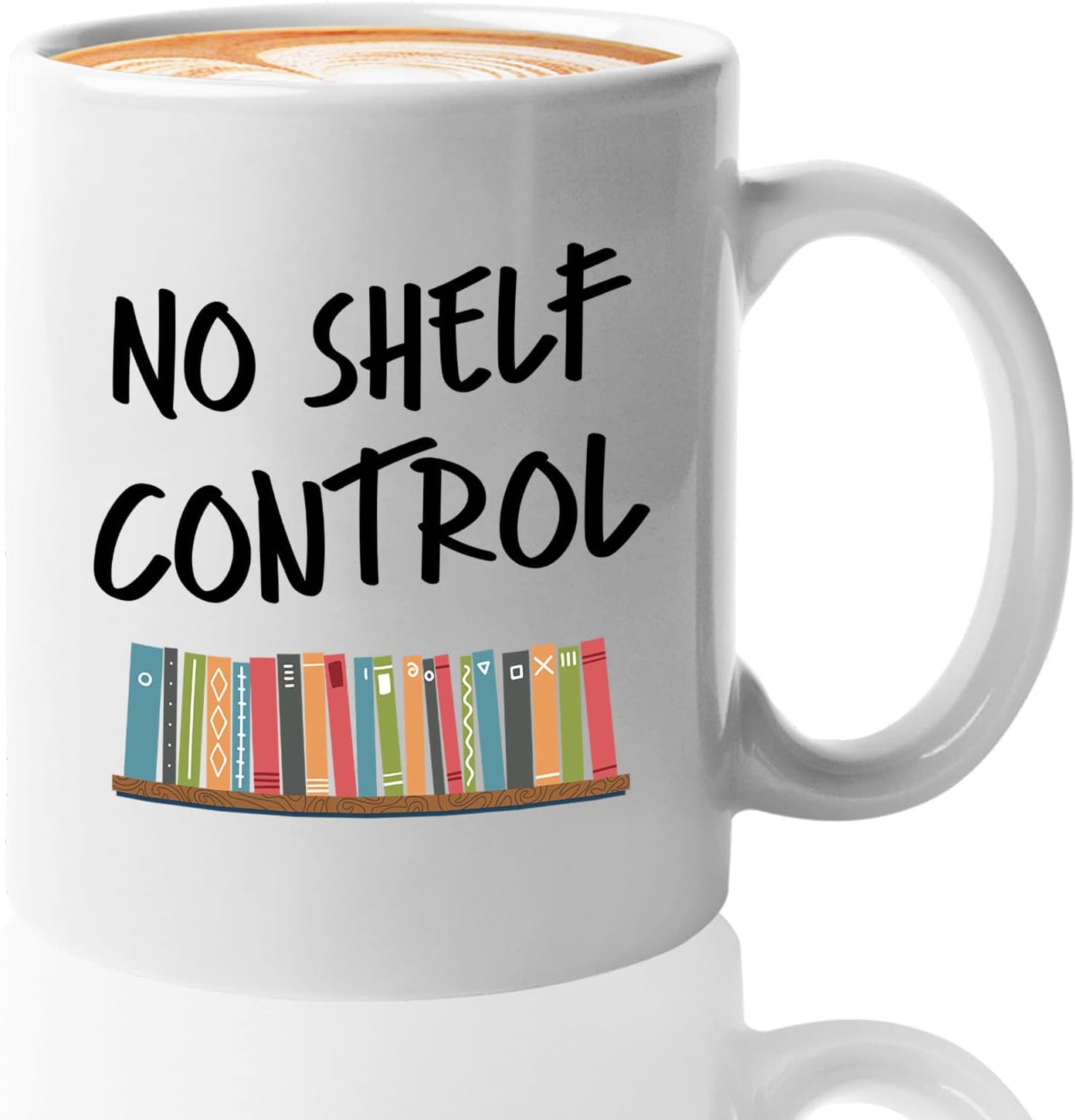 Bubble Hugs Book Lover Coffee Mug 11oz White - No Shelf - Bookworm Literature Librarian Book Lover Writer Reader Nerd Geek Bookish Book Collector Fiction Novelist Author Literary