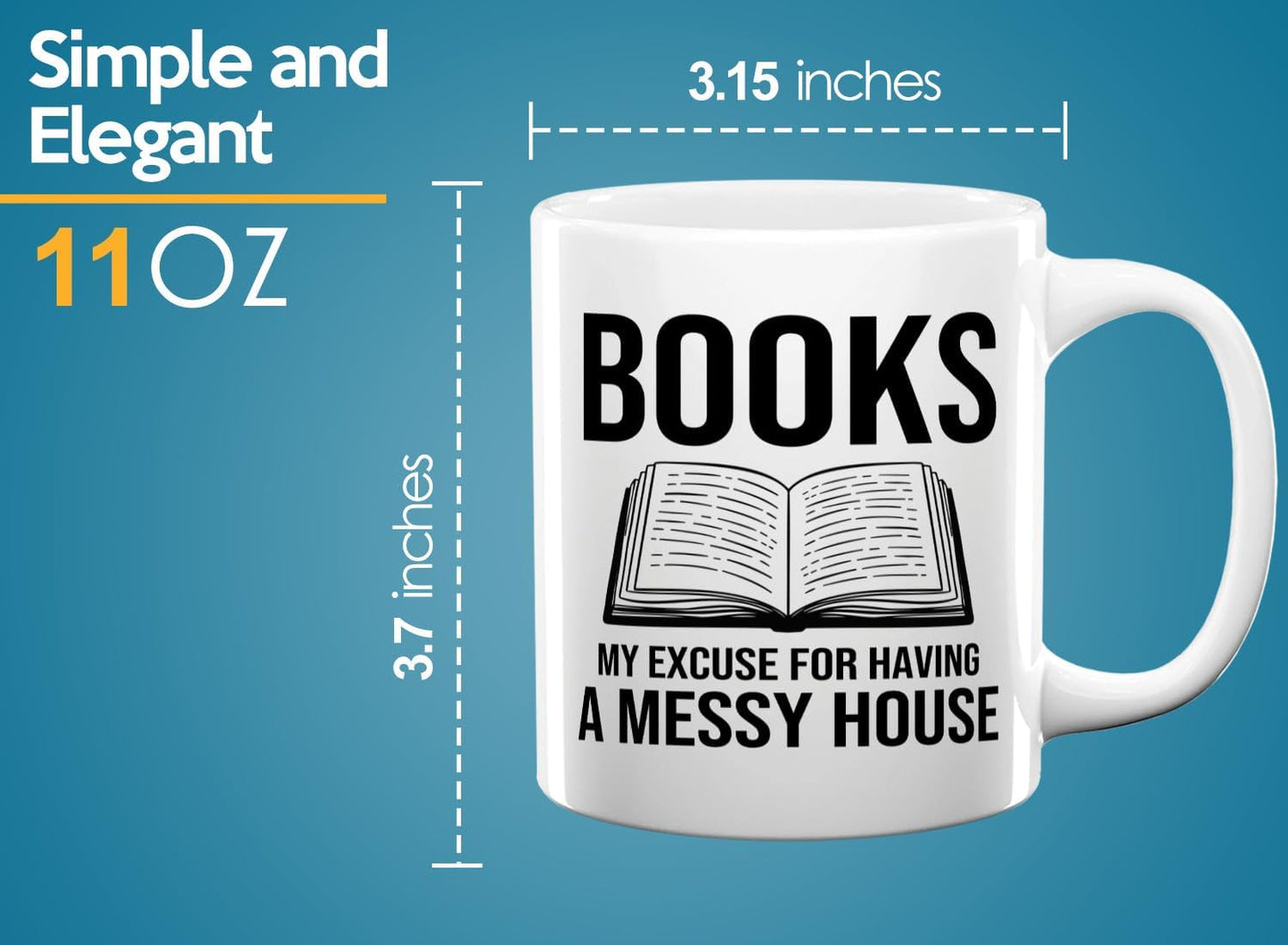 Book Lover Coffee Mug 11oz White -Books My excuse - Bookworm Literature Library Book Lover Reader Booked Editor Intellectual Studious