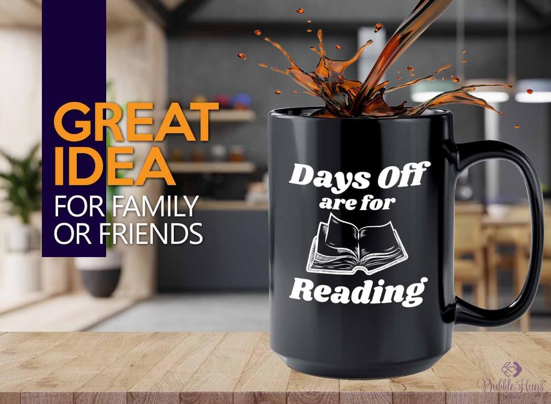 Reading Coffee Mug 15oz Black - Days Of Are For Reading - Reader Gift Bookworm Owl Lover Cat Lover Book Lover Novelist Librarian Writer