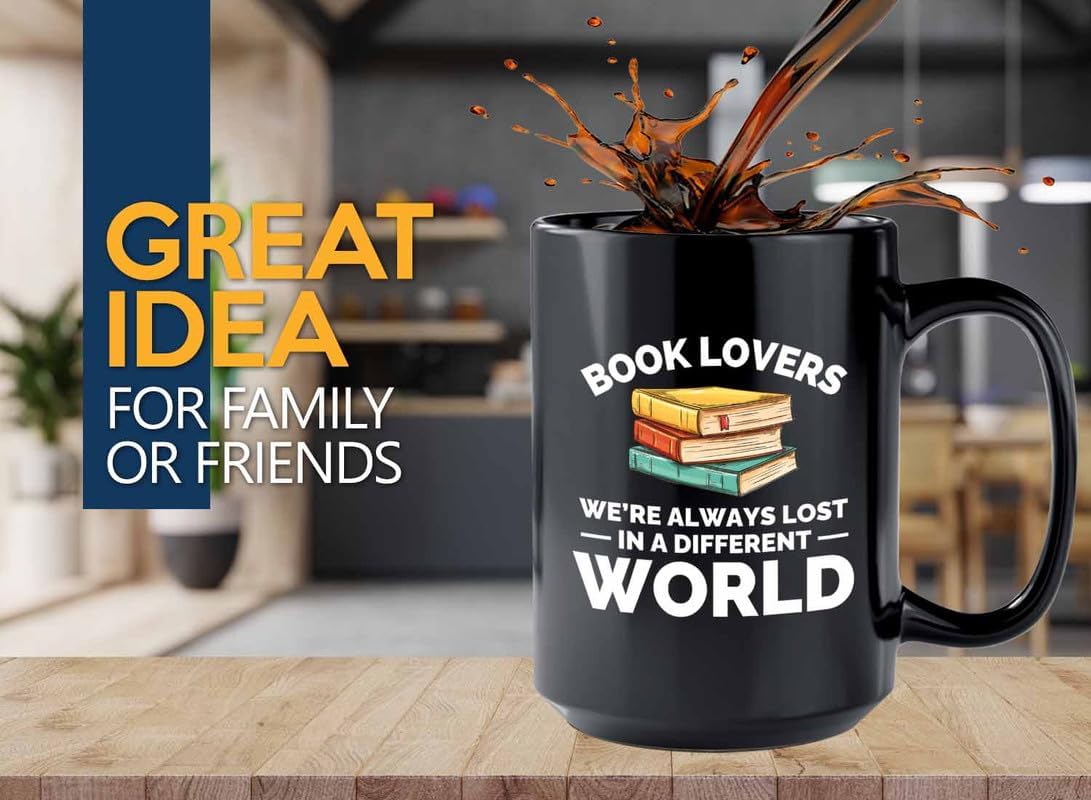 Book Lover Coffee Mug 15oz Black - Always lost in - Gift For Poets Bookish People Bibliophile Librarian Book Club Reader