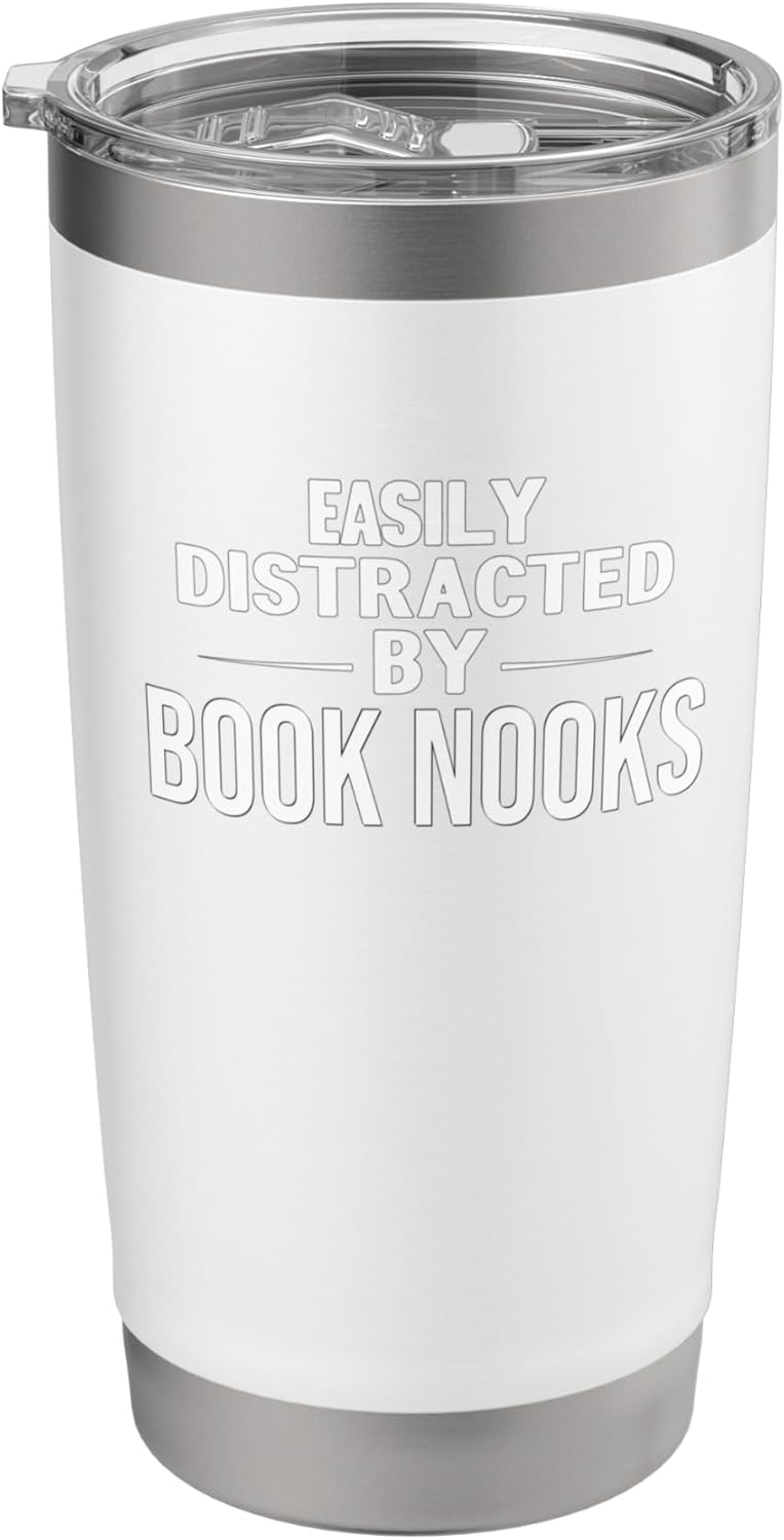Funny Bookworm Easily Distracted by Book Nooks Reader Stainless Steel Insulated Tumbler