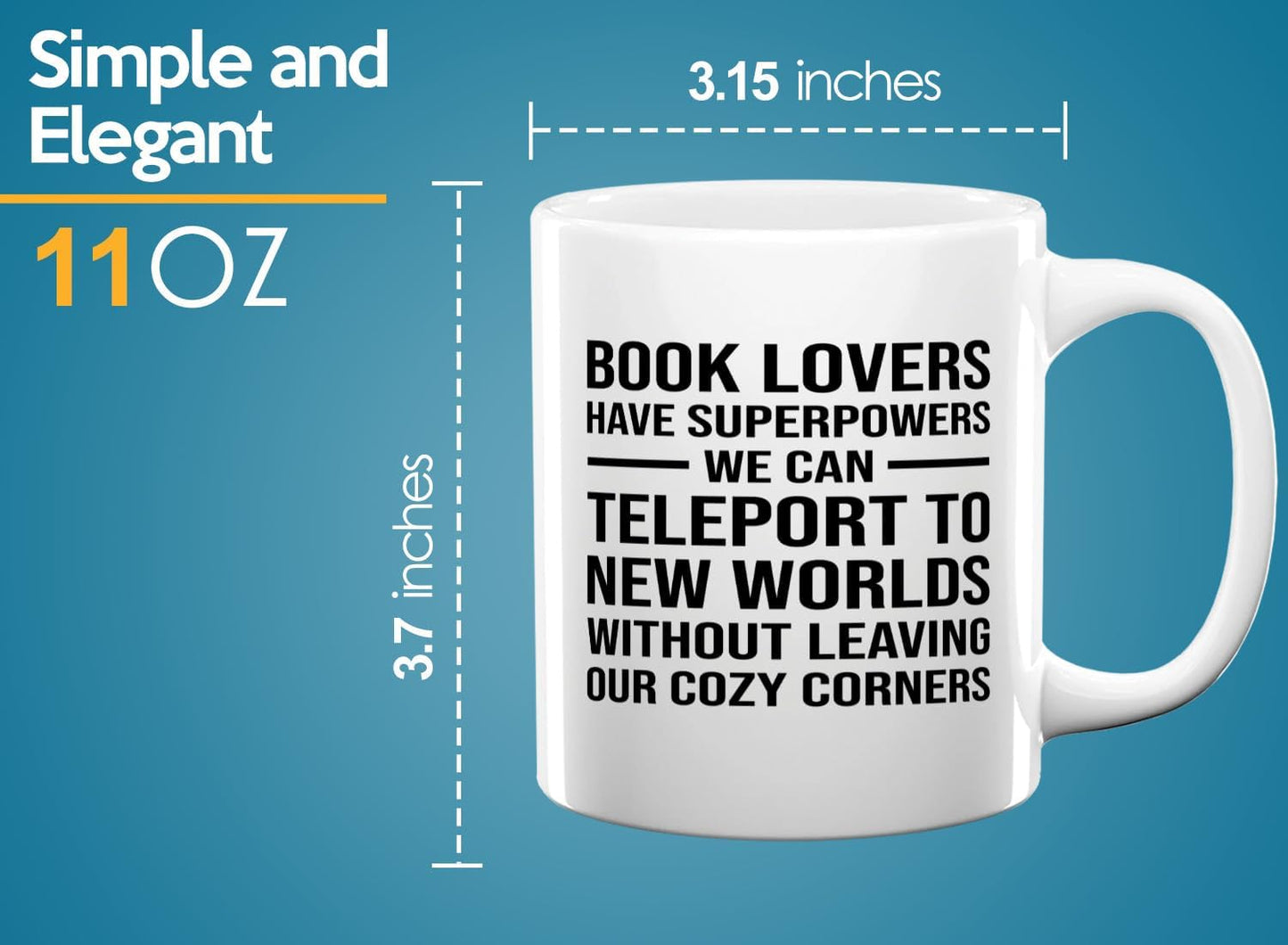 Book Lover Coffee Mug 11oz White -We Can Teleport - Writer Editor Bookish Librarian Bibliophile Bookish Grammar Philosophers