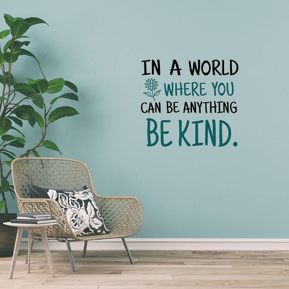 SUPERDANT Be Kind Quotes Wall Sticker in A World Where You Can Be Anything Kind Inspirational Wall Decal Stickers for Kids Vinyl Lettering DIY Art Decor for Office Classroom Kids Room Nursery Home