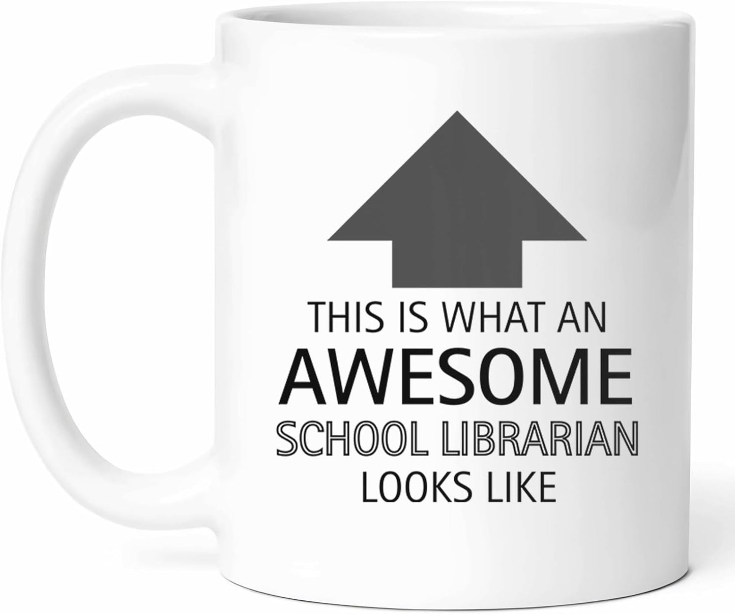 Awesome School Librarian Looks Like Mug - Knowledge Coffee Cup - Reading Advocate Funny Gift From Students - Library Specialist Tea Mugs - Book Lover Cups - 11 Oz Ceramic Gifts For Education Birthday
