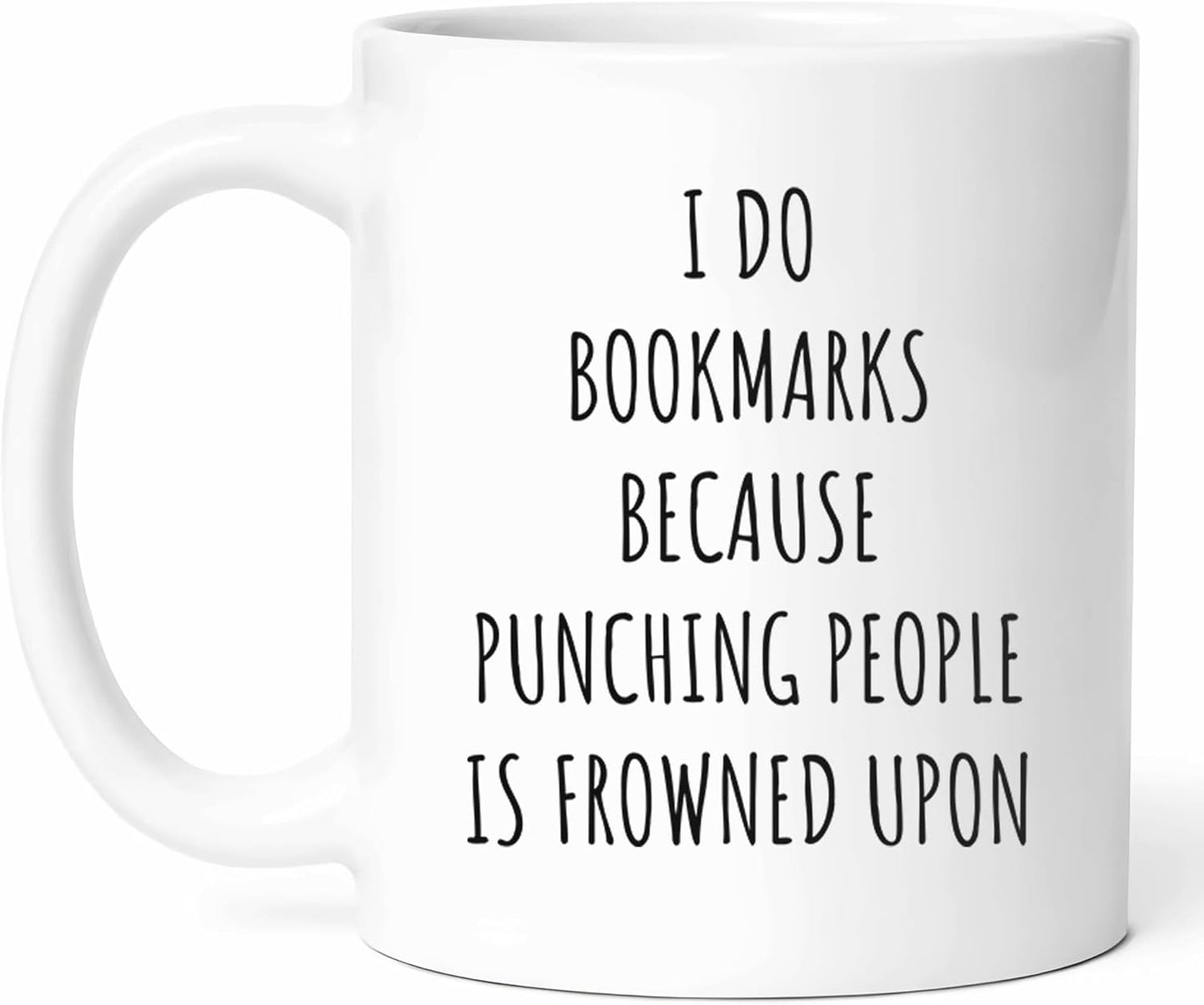 Funny Bookmarks Mug - Reading Humor Coffee Cup - Bookworm Funny Gift From Family - Literary Tea Mugs - Page Turner Cups - 11 Oz Ceramic Gifts For Bibliophiles, Birthday, Him, Her, Book Storyteller