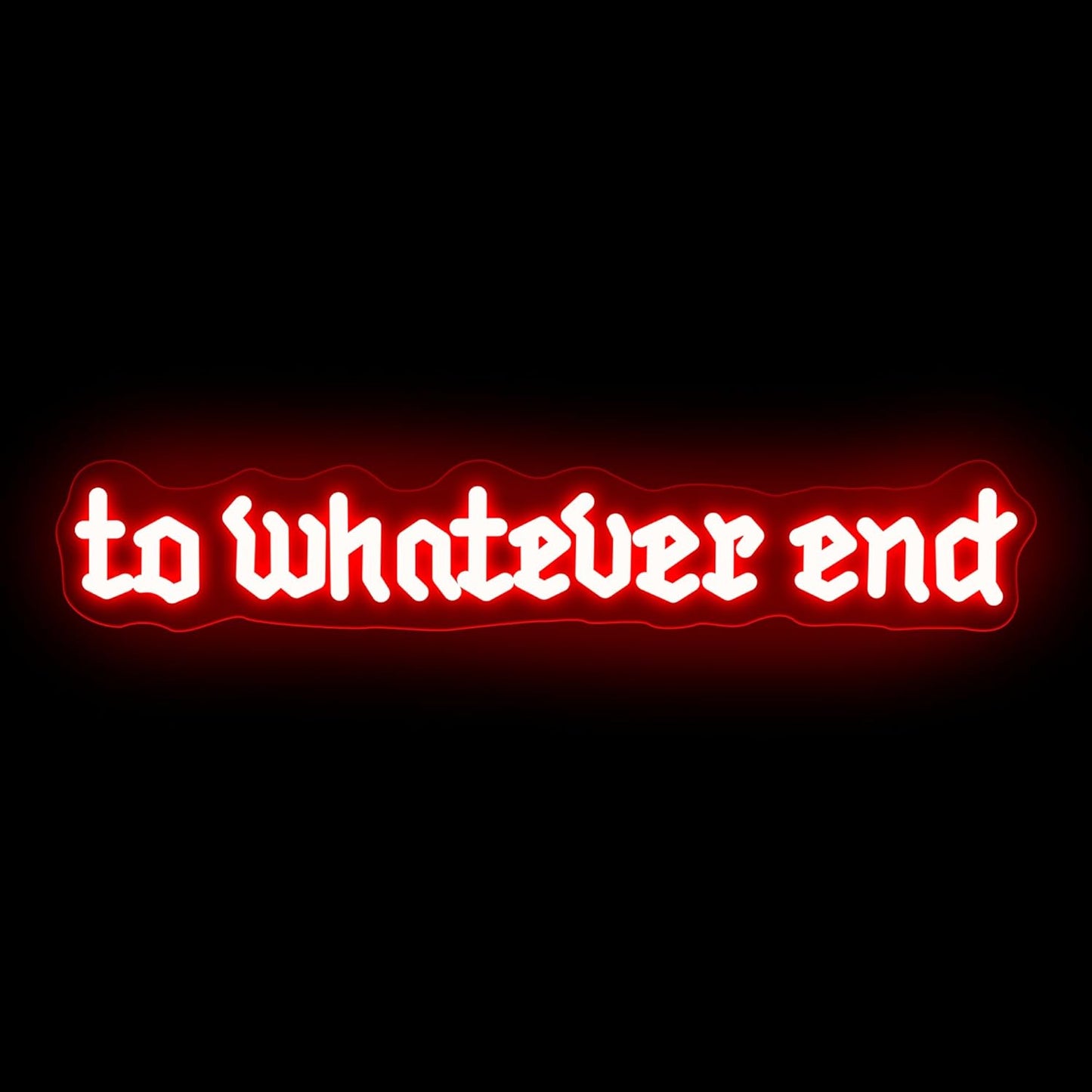 To Whatever End Neon Sign, Reading Room Sign, Old English Font, Bookish Gift, Throne Of Glass Inspired, Gift for Book Lovers, Bookshelf Decoration, 17.7"x3.1"