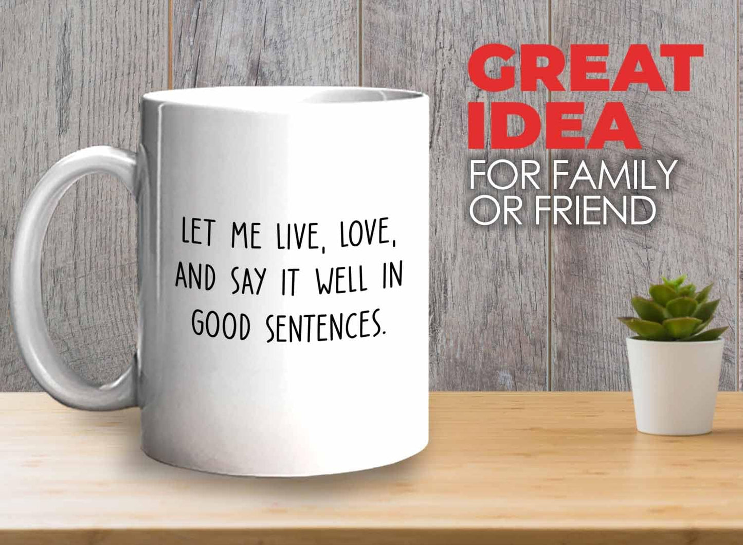 Bubble Hugs Writer Coffee Mug 11oz White - Let me lve, love, and say it well in good sentences. - Reading Book Lover for Bookworm Bibliophile Librarians Author Readers Bookish