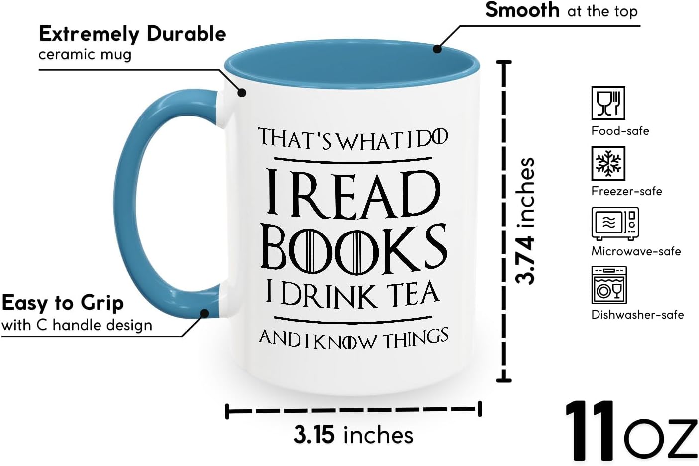 Book Lover Two Tone Blue Coffee Mug 11Oz - Read Books Drink Tea - Reading Reader Tea Lover I Know Things Book Addict Book Lover Bookish Novelist Librarian Writer