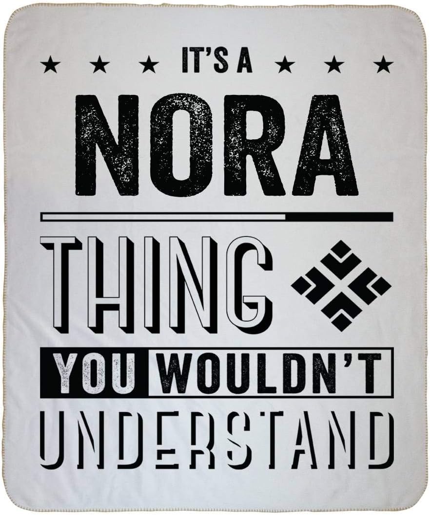 Funny Blanket Gift for Mom from Daughter - It's a Nora Thing You Wouldn't Understand - Throw Blanket, Fleece Blanket, Super Soft Blanket, Lightweight Easy Care 50"x60"