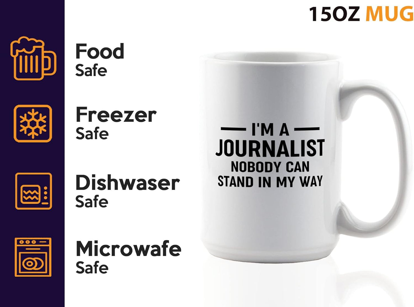 Journalist Coffee Mug 15oz White -Stand in My Way - Reading Lover Book Club Gift Author Appreciation Writer Journalism Novelist Scriptwriter