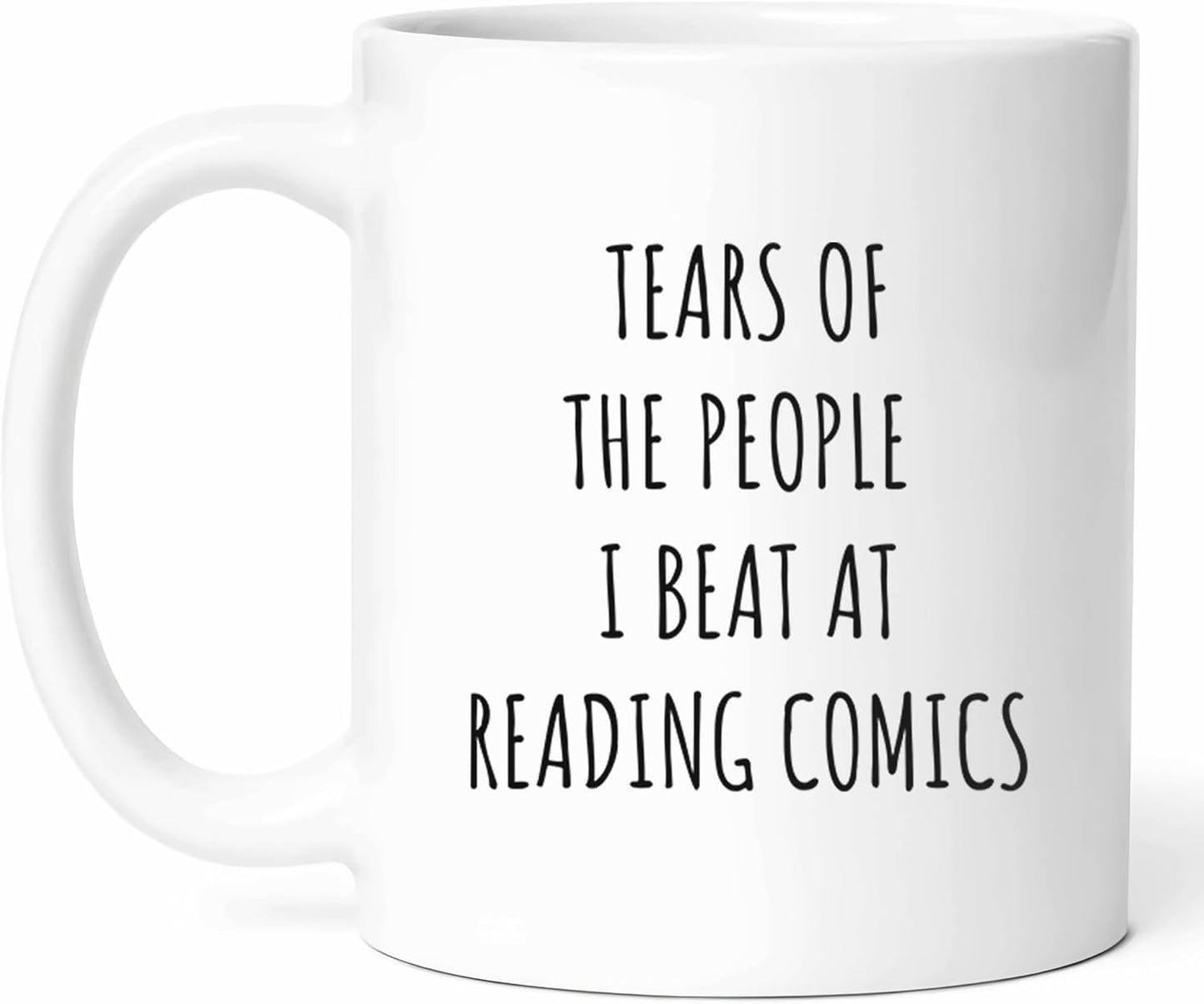 Tears Of The People I Beat At Reading Comics Mug - Comic Book Fan Coffee Cup - Superhero Funny Gift From - Graphic Tea Mugs - Enthusiast Cups - 11 Oz Ceramic Gifts For Lovers, Birthday, Him, Her