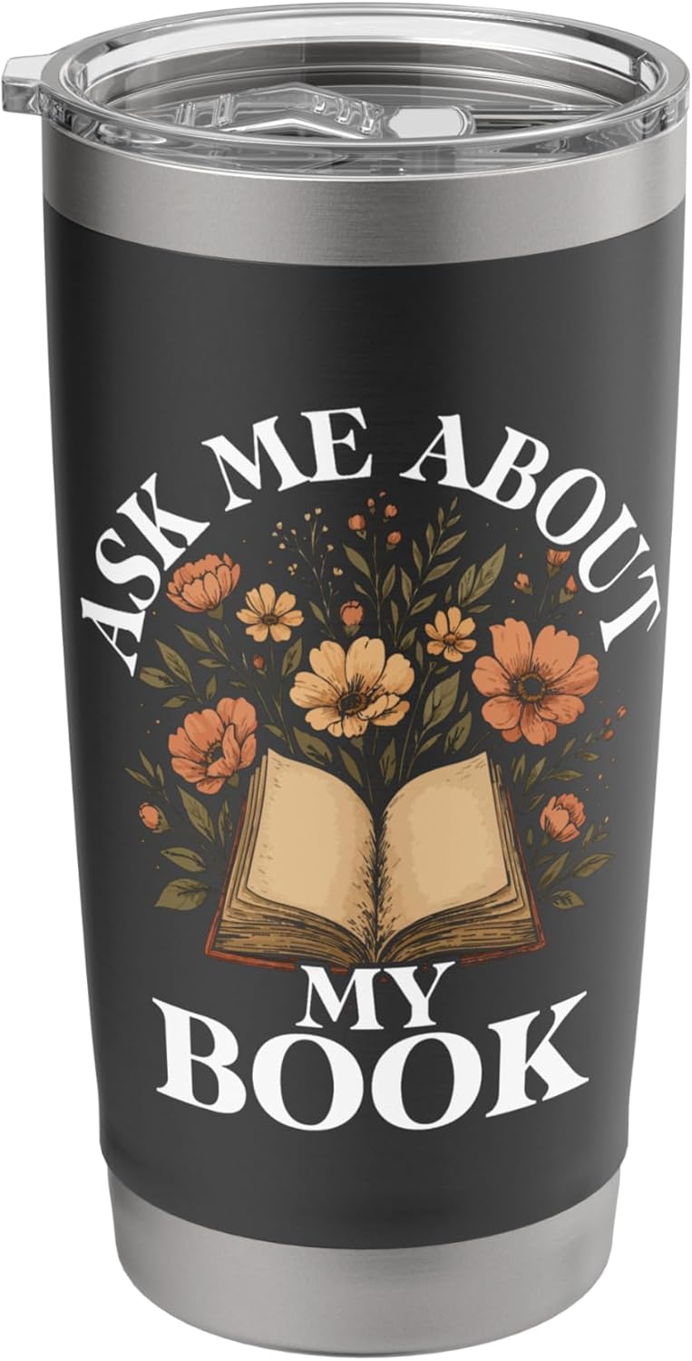Ask Me About My Book Design – Published Author Stainless Steel Insulated Tumbler