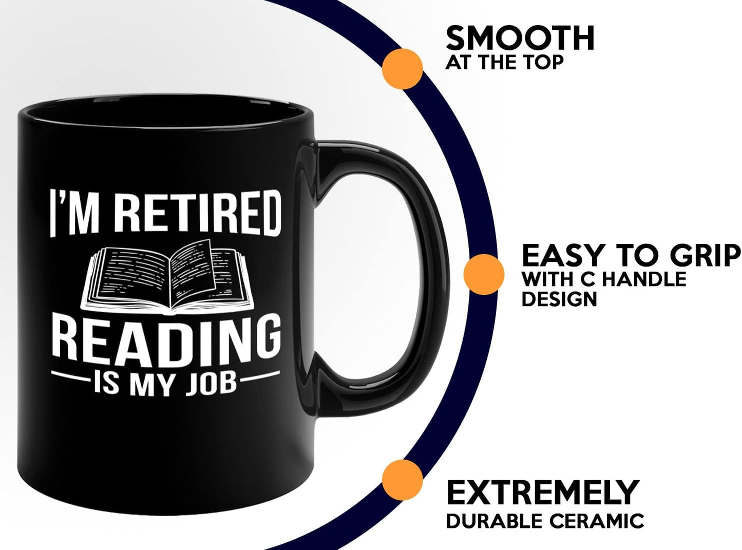 Retired Coffee Mug 11oz Black -I'm Retired Reading Is My Job - Funny Hobby For Dad Grandpa Uncle Mom Aunt Librarian Book Lover Reader Author Journalist Writer