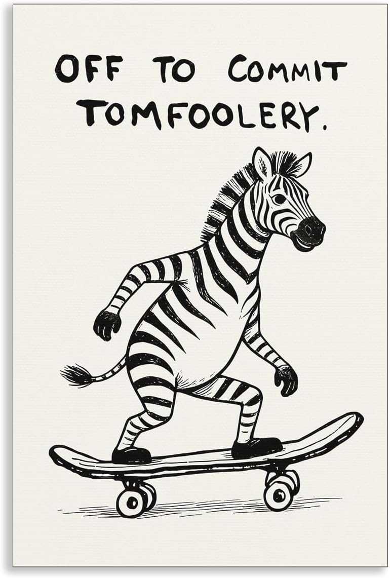 perasi Zebra Poster, Quote Off To Commit Tomfoolery Canvas Wall Art, Cool Skateboard Zebra Print, Funny Animal Posters for Room Aesthetic, Cute Nursery Kids Room Office Wall Decor 12x16in Unframed