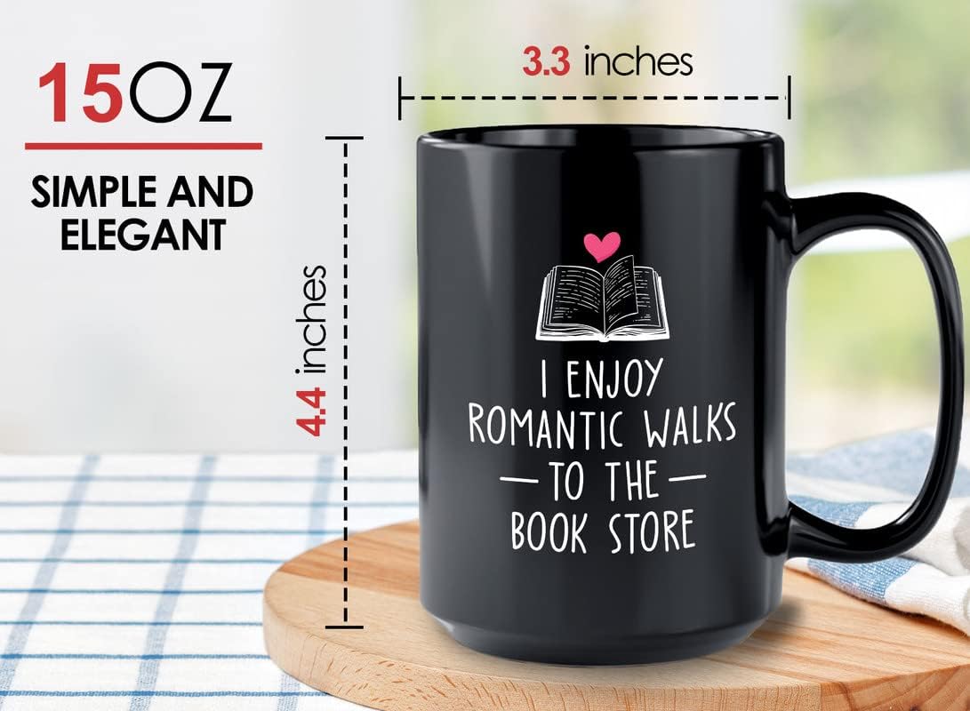 Reading Lover Coffee Mug 15oz Black - I Enjoy Romantic Walks To The Book Store - Gift For Poets Bookish People Bibliophile Librarian Book Club Reader