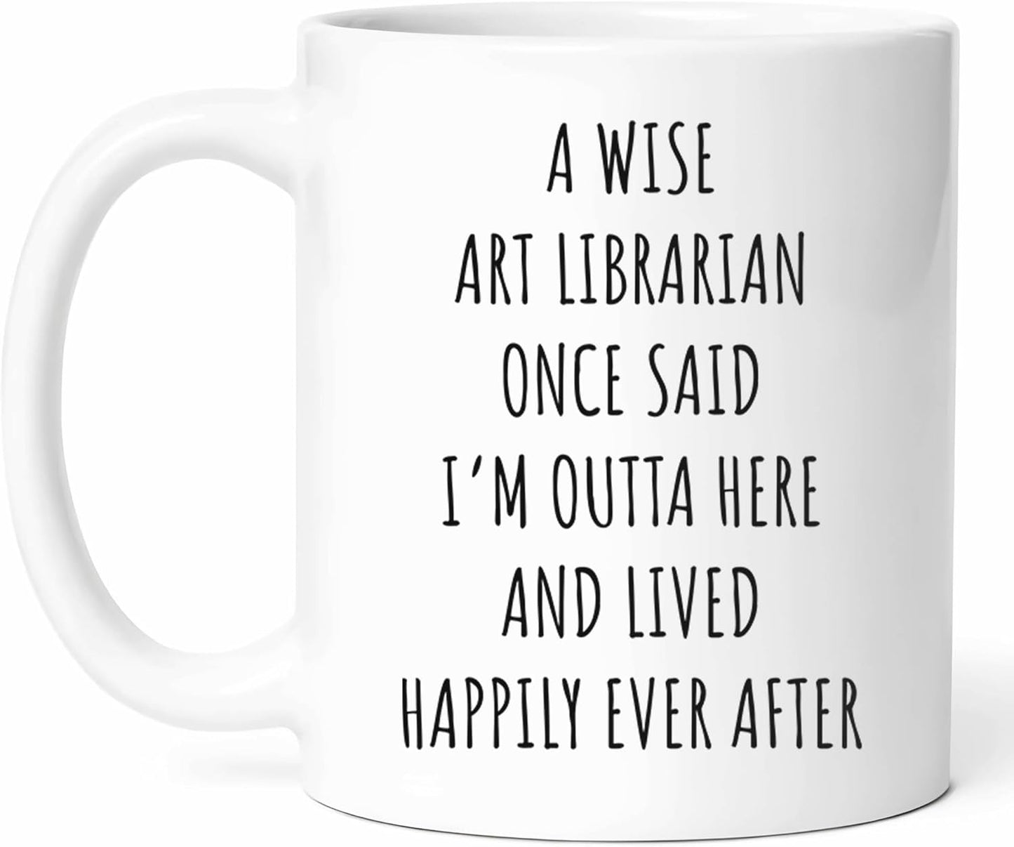 Best Retirement Art Librarian Mug - Book Lover Coffee Cup - Library Funny Gift From - Cultural Curator Tea Mugs - Knowledge Cups - 11 Oz Ceramic Gifts For Retired Birthday, Him, Her, Christmas, Week