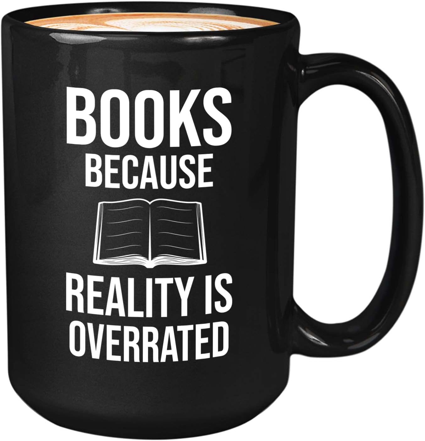 Bubble Hugs Writer Coffee Mug 15oz Black - Books Because Reality is Overrated - Reading Book Lover for Bookworm Bibliophile Librarians Author Readers Bookish