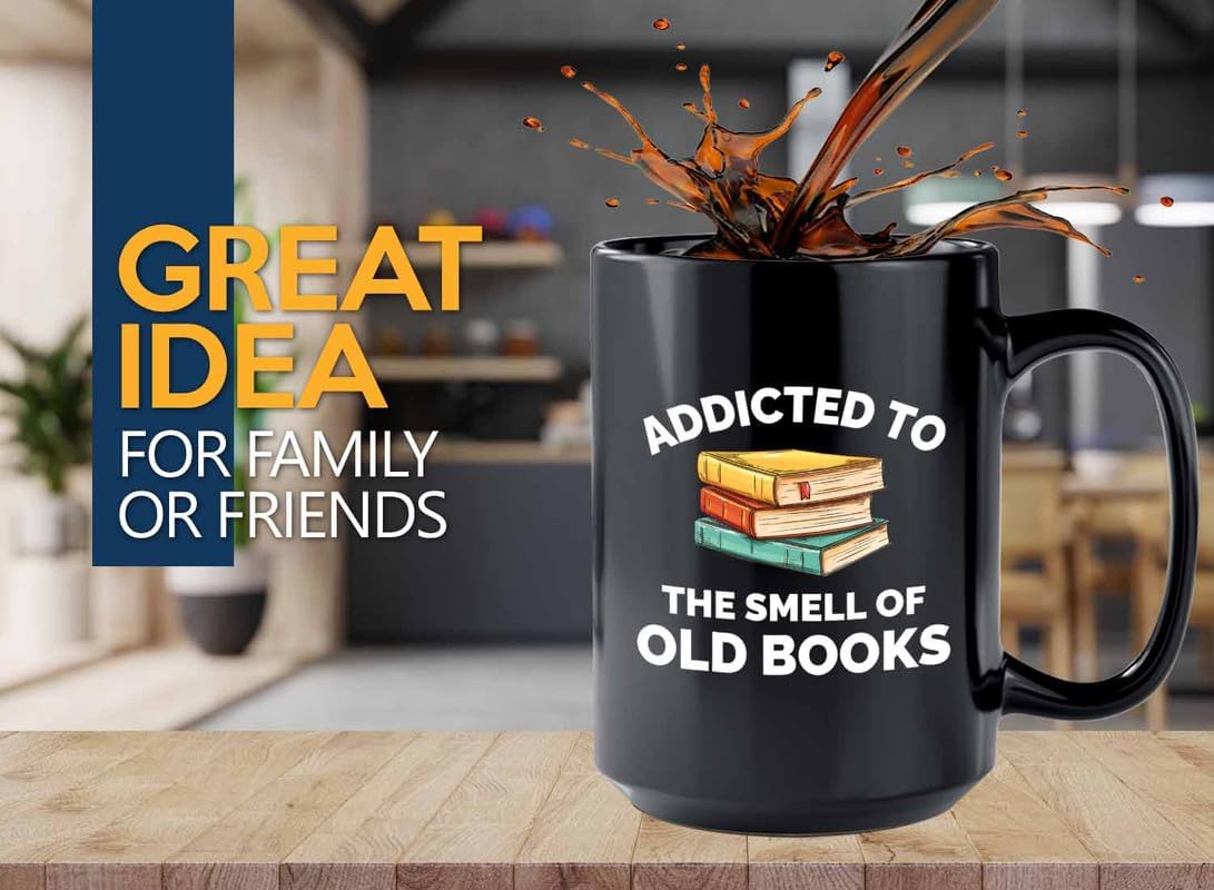 Book Lover Coffee Mug 15oz Black - Addicted to the smell - Gift For Poets Bookish People Bibliophile Librarian Book Club Reader