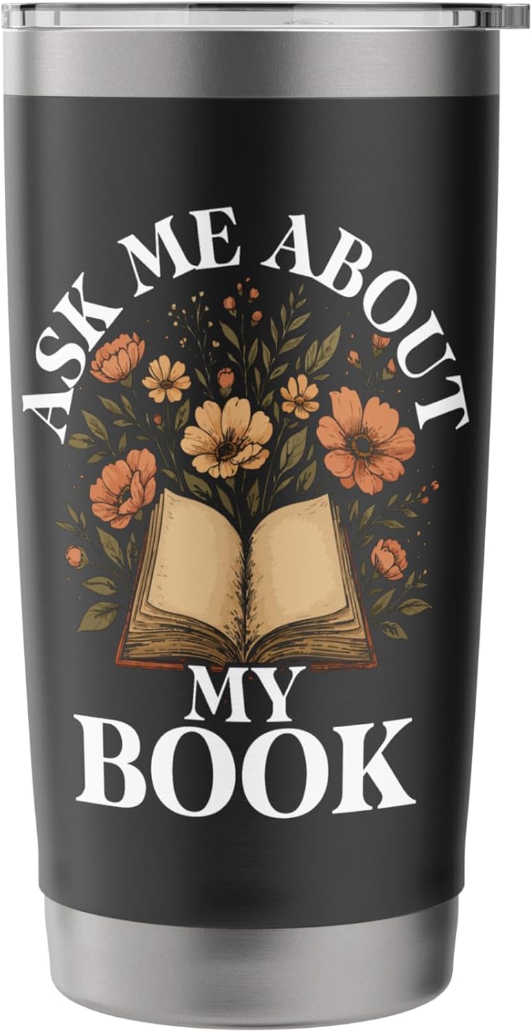 Ask Me About My Book Design – Published Author Stainless Steel Insulated Tumbler