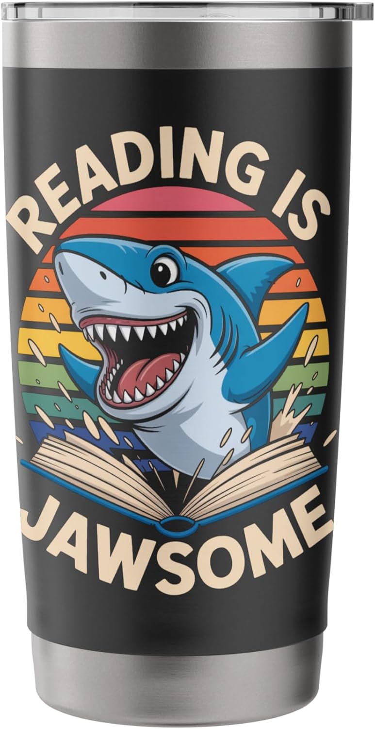 Reading Is Jawsome Shark reading Stainless Steel Insulated Tumbler