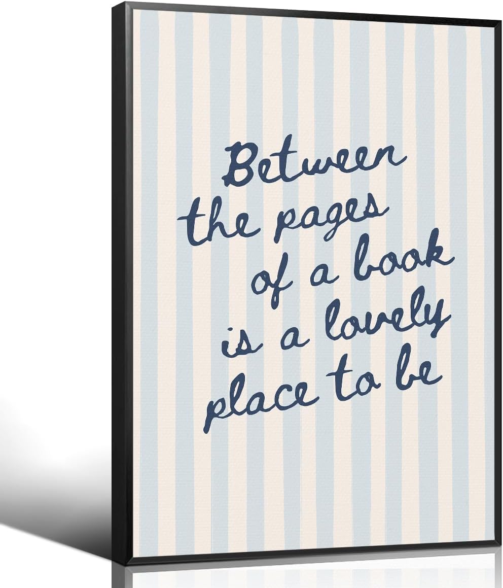 Adyggefy Book Canvas Wall Art, Between The Pages of A Book Is A Lovely Place To Be Quote Poster, Minimalist Bookish Literary Gift Print, Classroom Home Library Wall Decor 8x12in Unframed