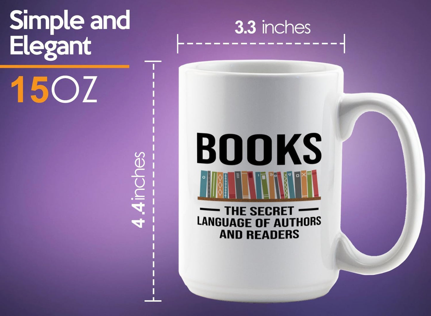 Book Lover Coffee Mug 15oz White -Secret Language - Gift For Poets Bookish People Bibliophile Librarian Book Club Reader